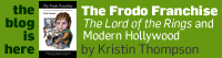 The Frodo Franchise blog